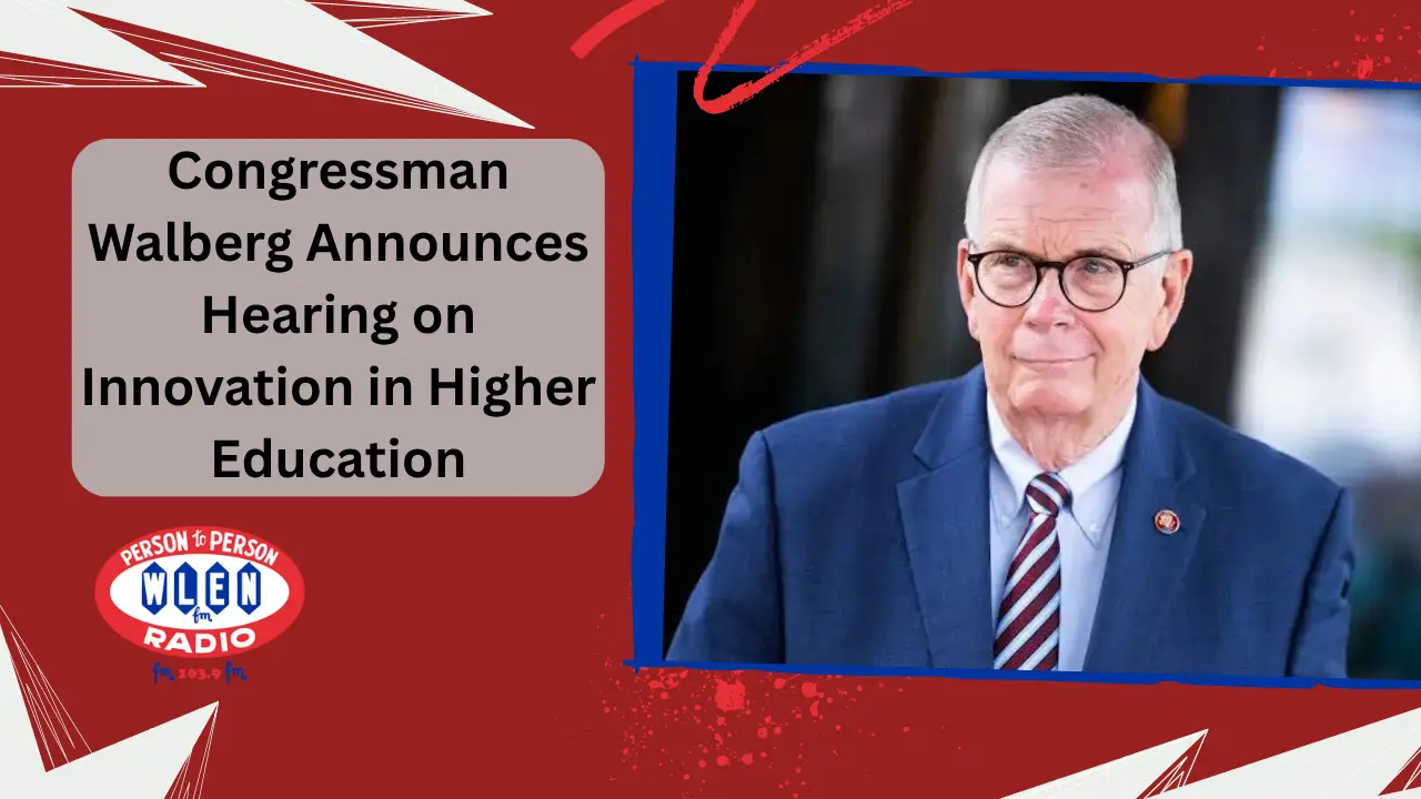 congressman-walberg-announces-hearing-on-innovation-in-higher-education