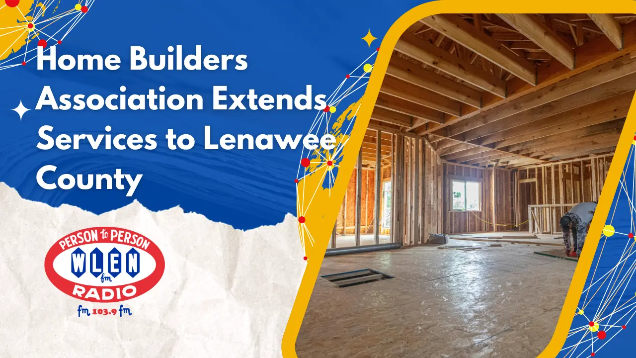 home-builders-association-extends-services-to-lenawee-county