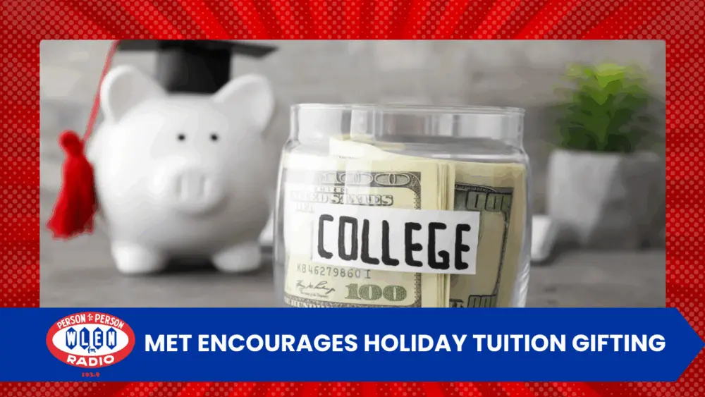 met-encourages-holiday-tuition-gifting