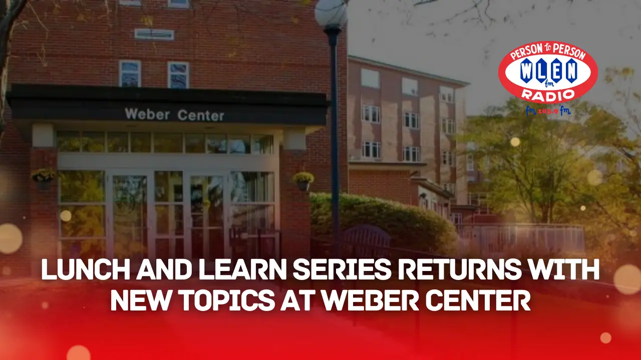 lunch-and-learn-series-returns-with-new-topics-at-weber-center