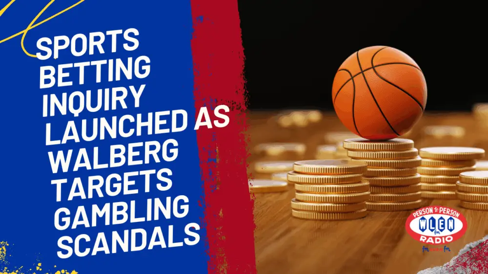 sports-betting-inquiry-launched-as-walberg-targets-gambling-scandals