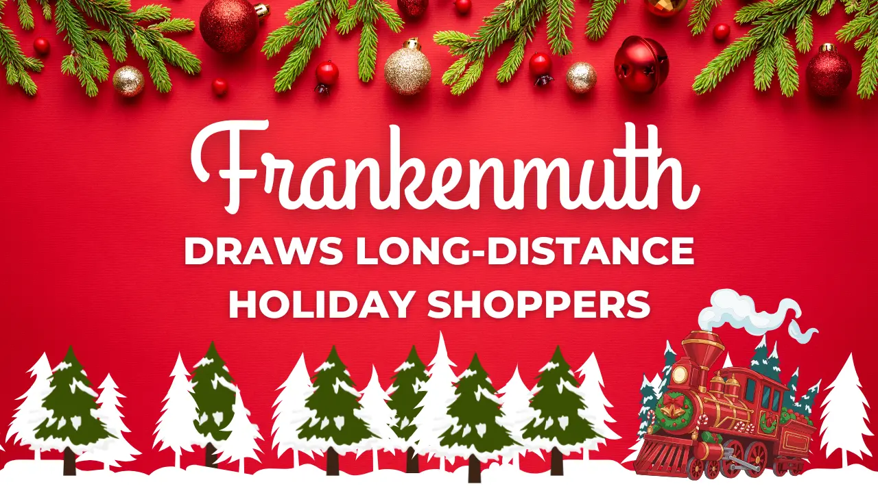 frankenmuth-draws-long-distance-holiday-shoppers