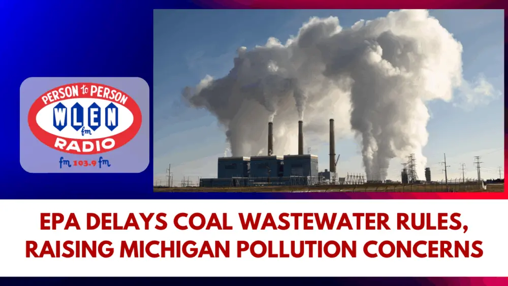 epa-delays-coal-wastewater-rules-raising-michigan-pollution-concerns