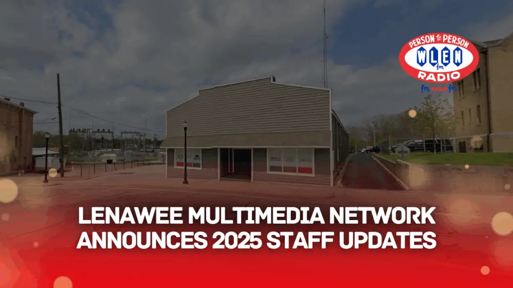 lenawee-multimedia-network-announces-2025-staff-updates