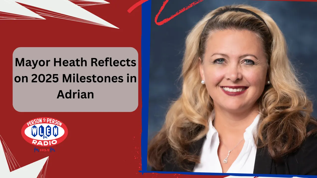 mayor-heath-reflects-on-2025-milestones-in-adrian