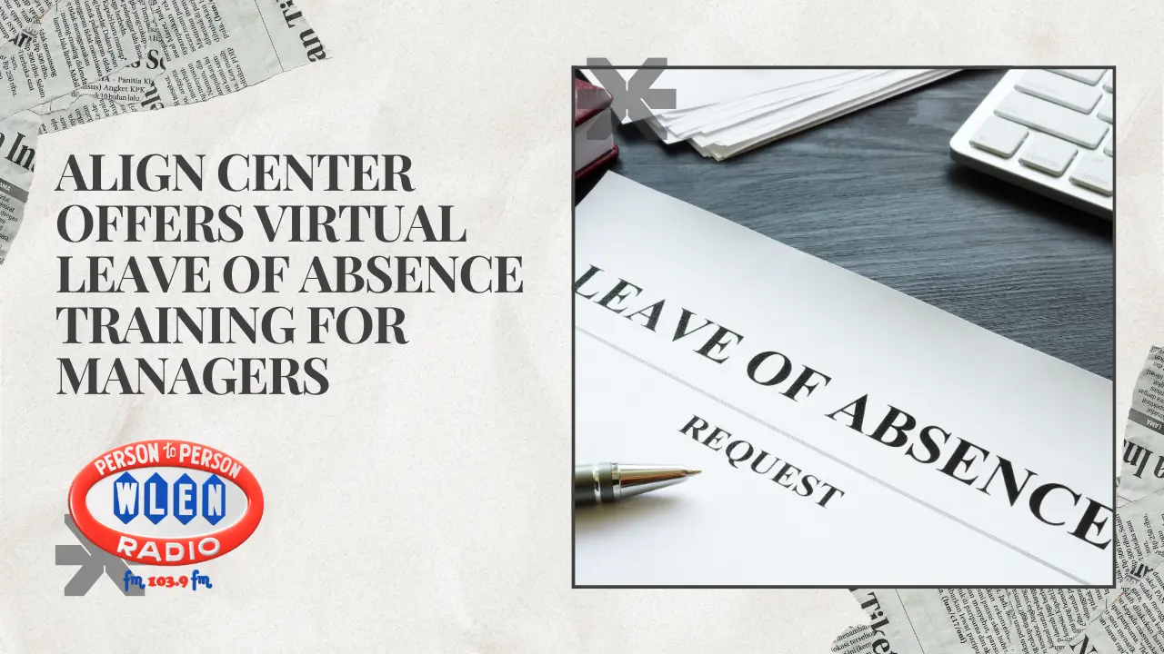 align-center-offers-virtual-leave-of-absence-training-for-managers