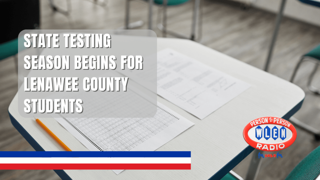 State testing season begins for Lenawee County students