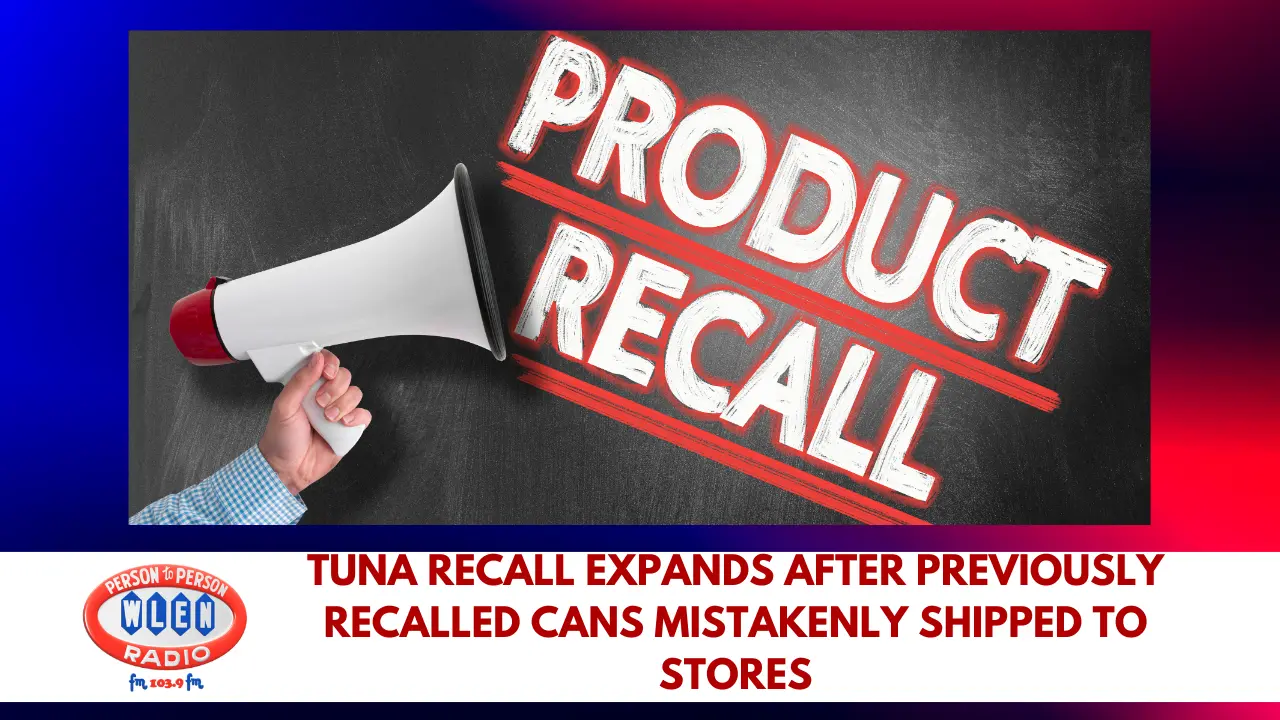 tuna-recall-expands-after-previously-recalled-cans-mistakenly-shipped-to-stores