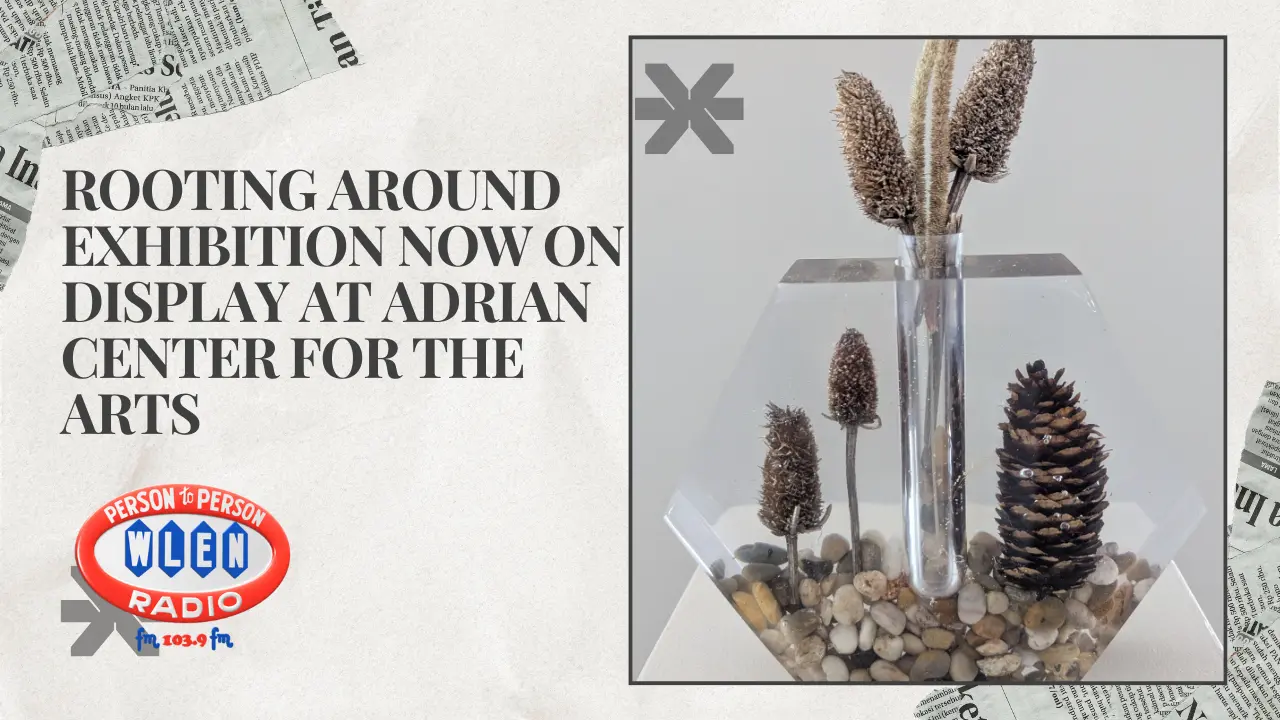 rooting-around-exhibition-now-on-display-at-adrian-center-for-the-arts