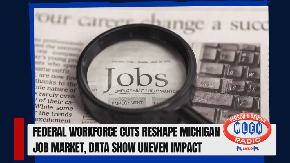 federal-workforce-cuts-reshape-michigan-job-market-data-show-uneven-impact