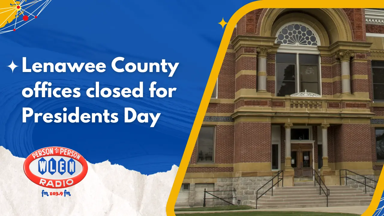 lenawee-county-offices-closed-for-presidents-day