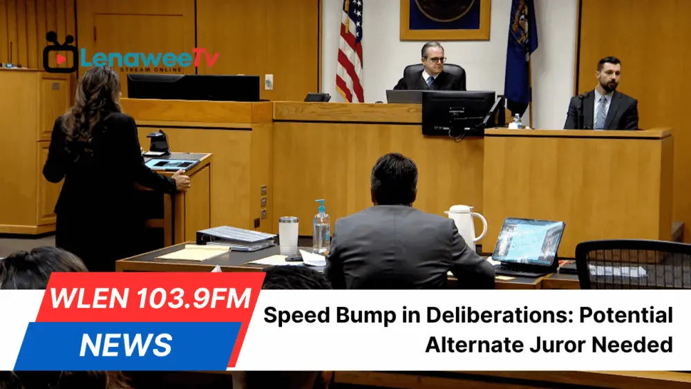 speed-bump-in-deliberations-potential-alternate-juror-needed