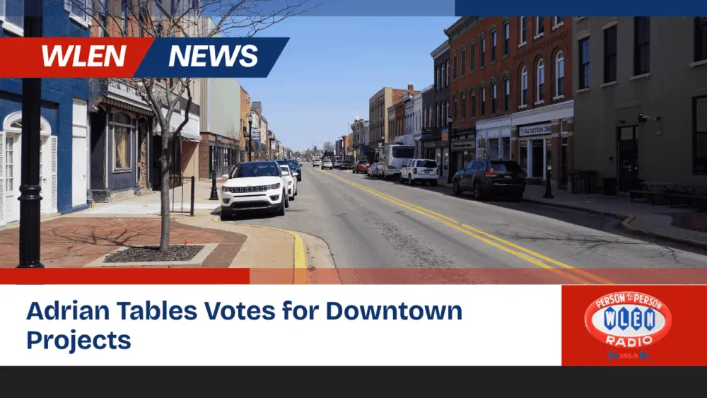 adrian-tables-votes-for-downtown-projects