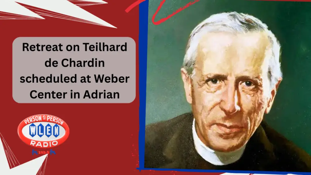 retreat-on-teilhard-de-chardin-scheduled-at-weber-center-in-adrian