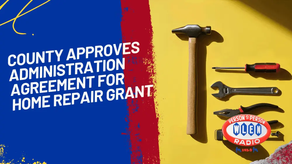 county-approves-administration-agreement-for-home-repair-grant