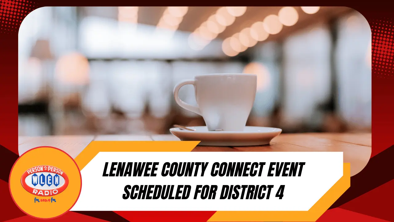 lenawee-county-connect-event-scheduled-for-district-4