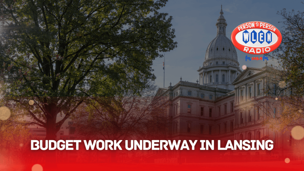 Budget Work Underway in Lansing