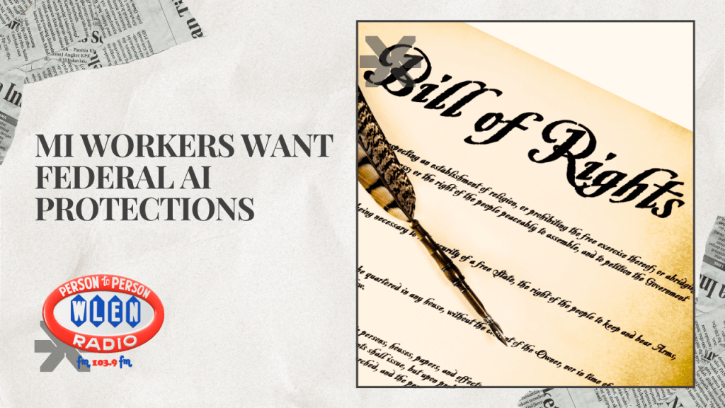 MI Workers want Federal AI Protections