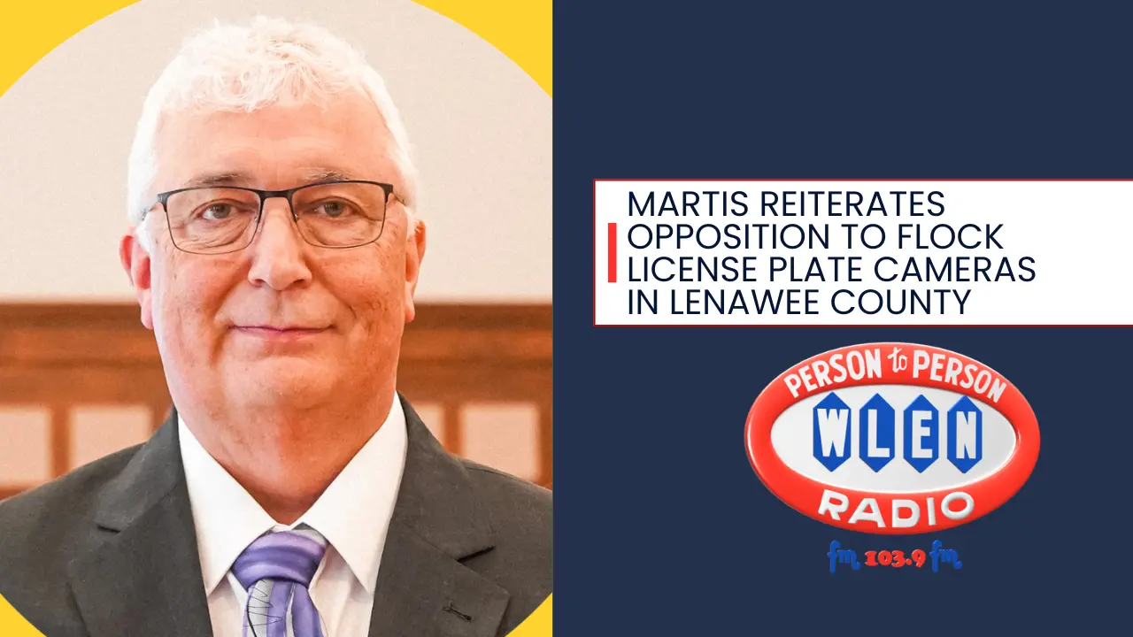 martis-reiterates-opposition-to-flock-license-plate-cameras-in-lenawee-county