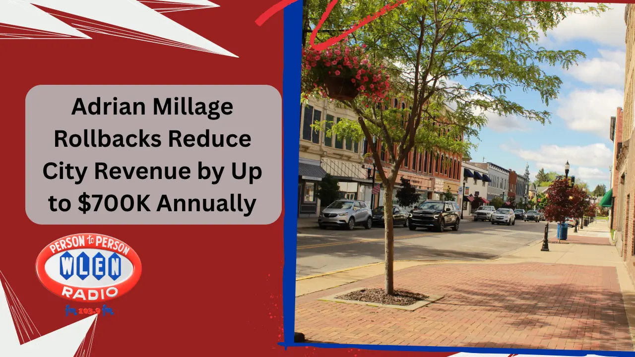 adrian-millage-rollbacks-reduce-city-revenue-by-up-to-700k-annually