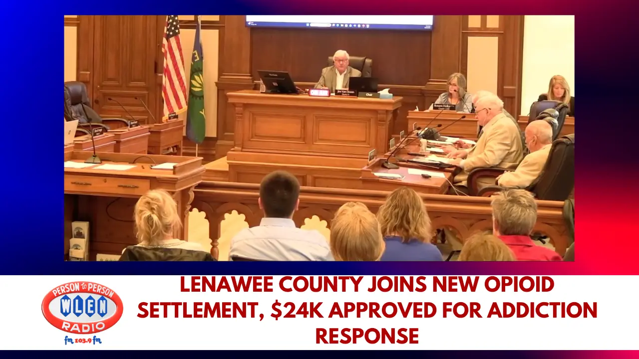 lenawee-county-joins-new-opioid-settlement-24k-approved-for-addiction-response