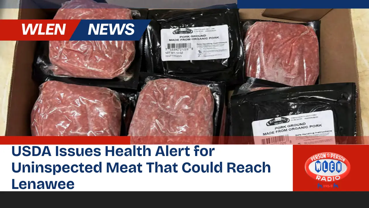 usda-issues-health-alert-for-uninspected-meat-that-could-reach-lenawee