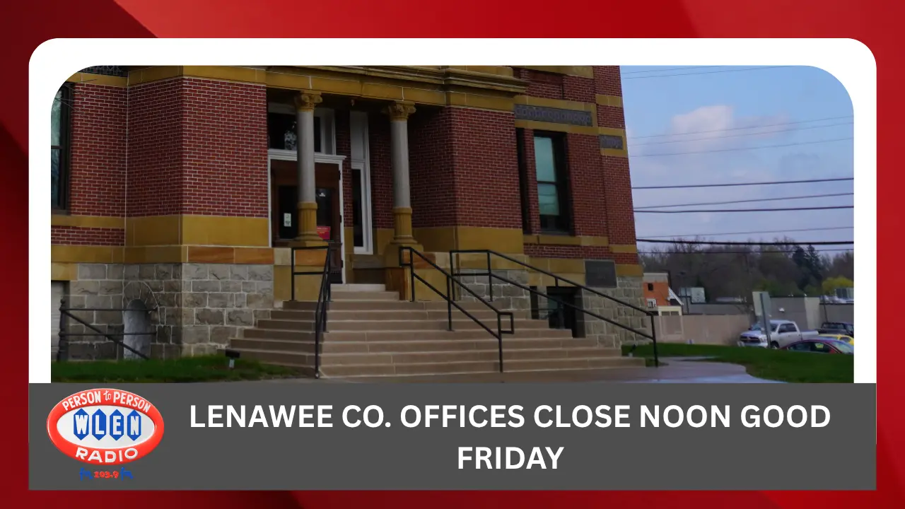 lenawee-co-offices-close-noon-good-friday