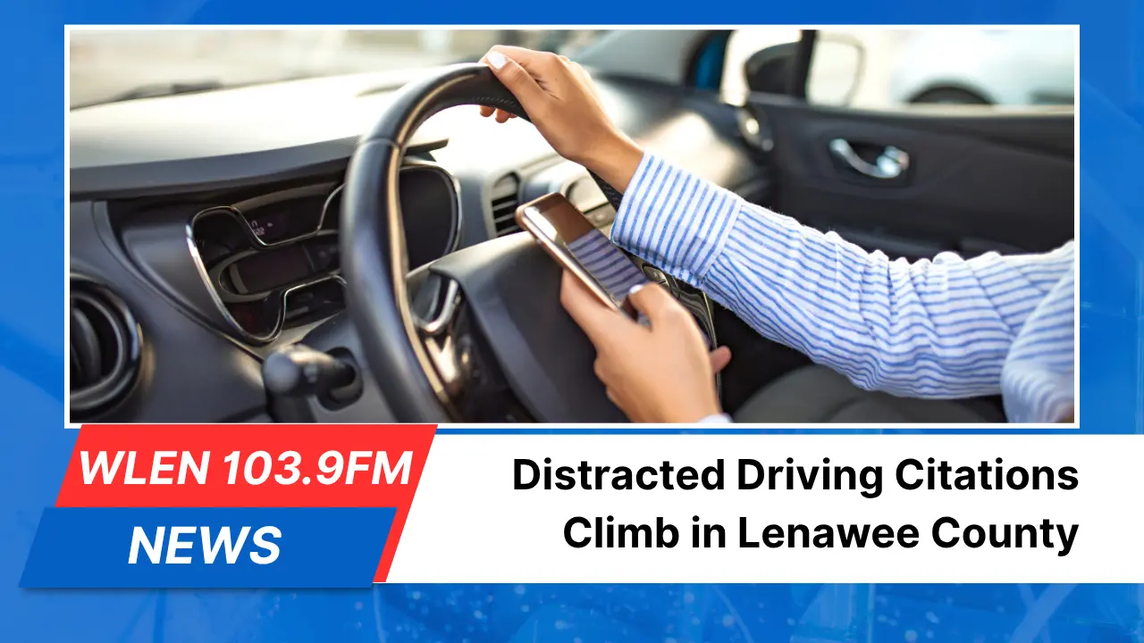 distracted-driving-citations-climb-in-lenawee-county