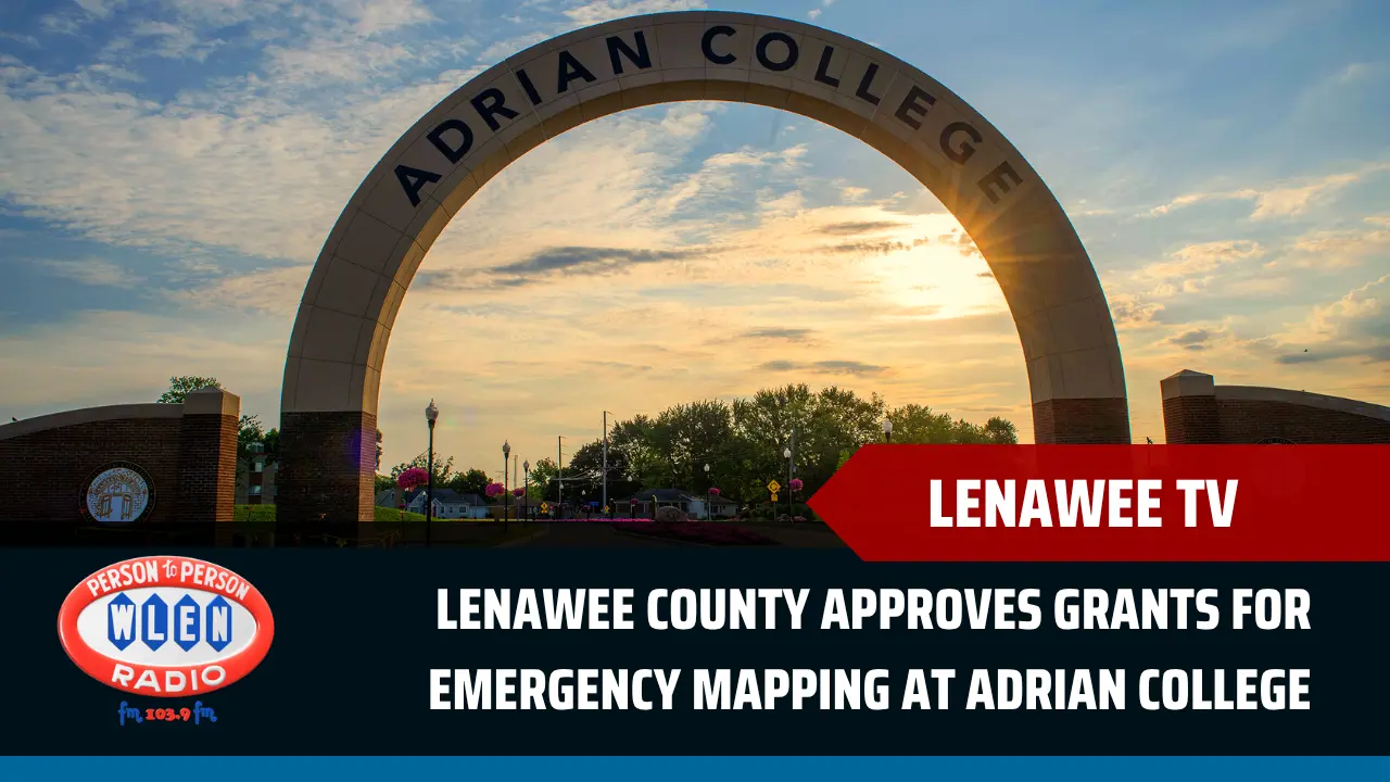 lenawee-county-approves-grants-for-emergency-mapping-at-adrian-college