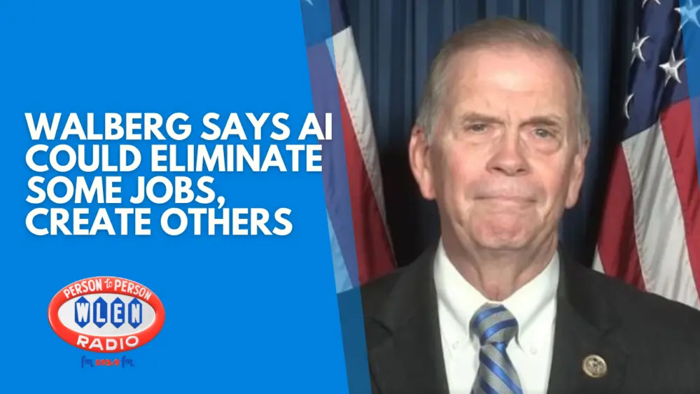 walberg-says-ai-could-eliminate-some-jobs-create-others