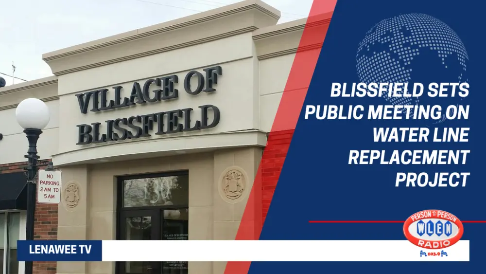 blissfield-sets-public-meeting-on-water-line-replacement-project