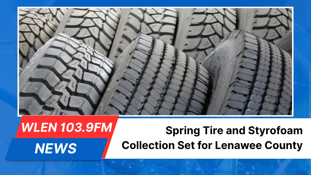 spring-tire-and-styrofoam-collection-set-for-lenawee-county