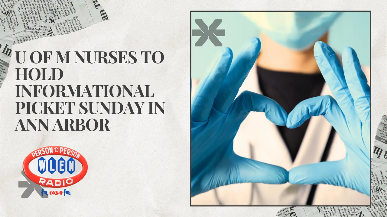 u-of-m-nurses-to-hold-informational-picket-sunday-in-ann-arbor