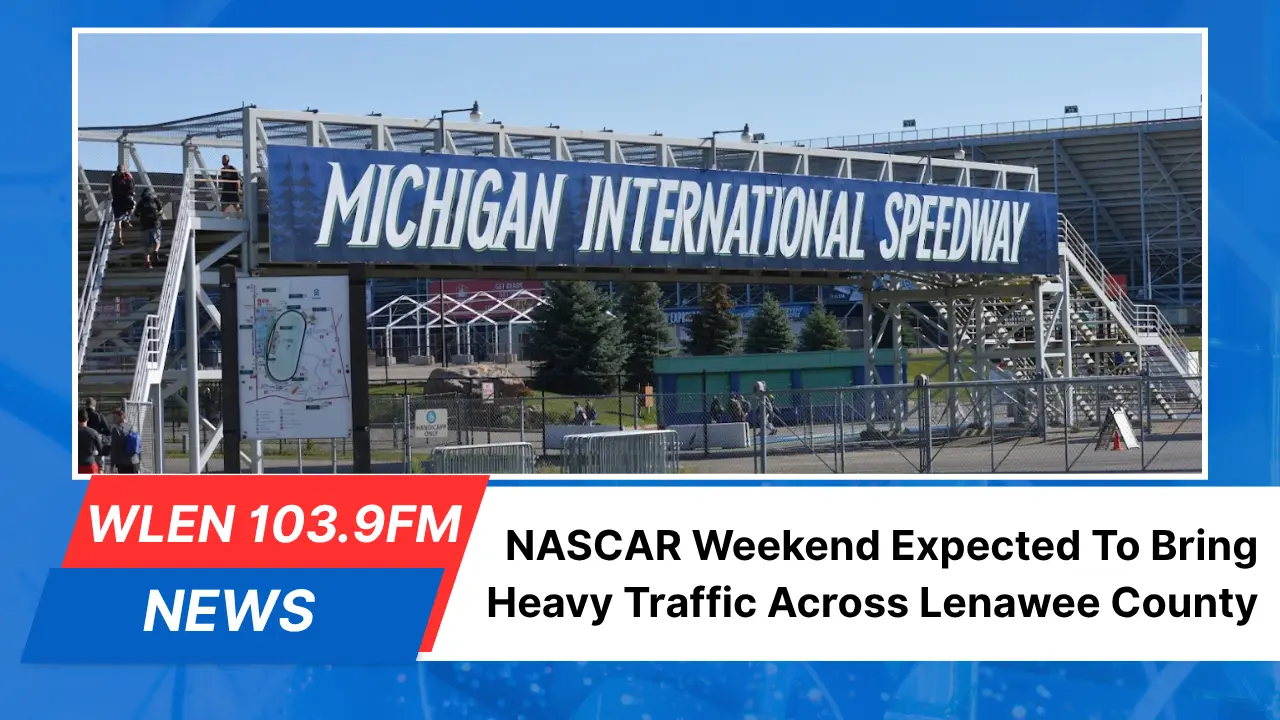 nascar-weekend-expected-to-bring-heavy-traffic-across-lenawee-county