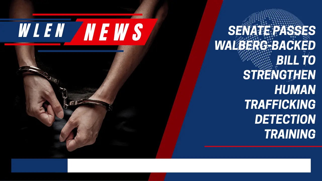 senate-passes-walberg-backed-bill-to-strengthen-human-trafficking-detection-training