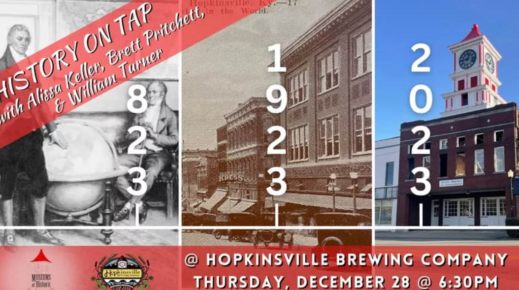 Hopkinsville History On Tap Focusing On Years Ending In 23 WKDZ Radio