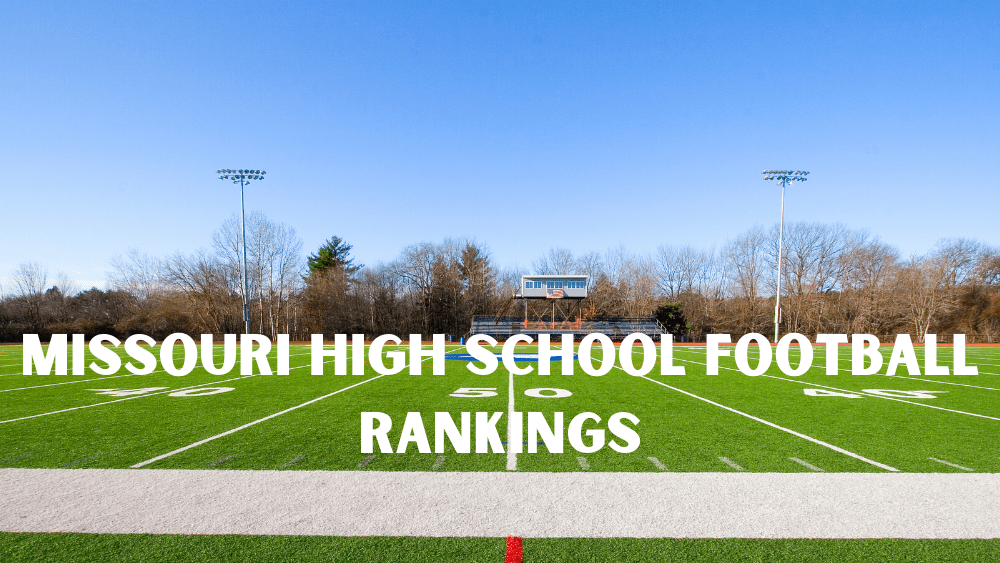 missouri-state-high-school-football-rankings