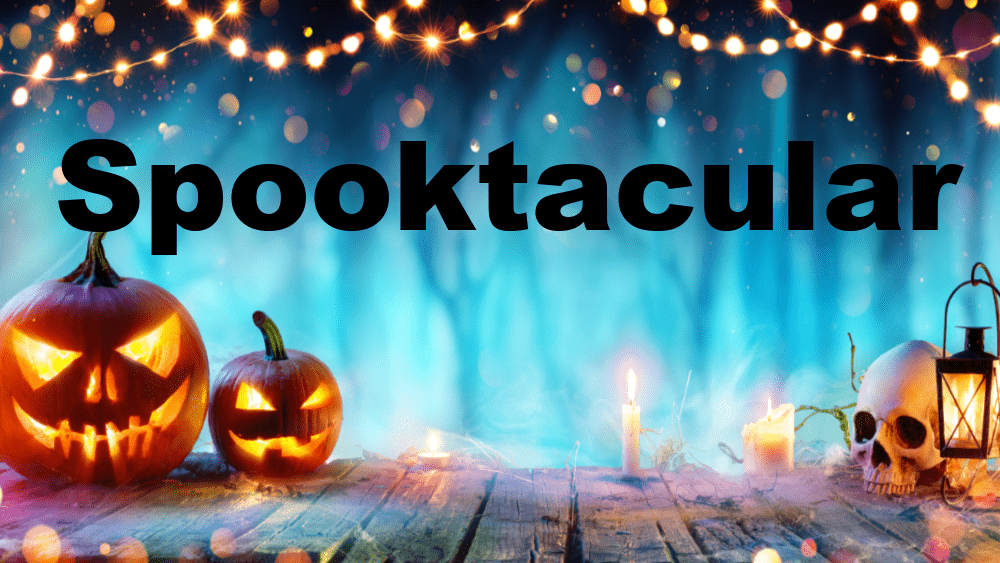 spooktacular