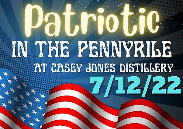 'Patriotic In The Pennyrile' Coming To Casey Jones July 12 - Vimarsana News