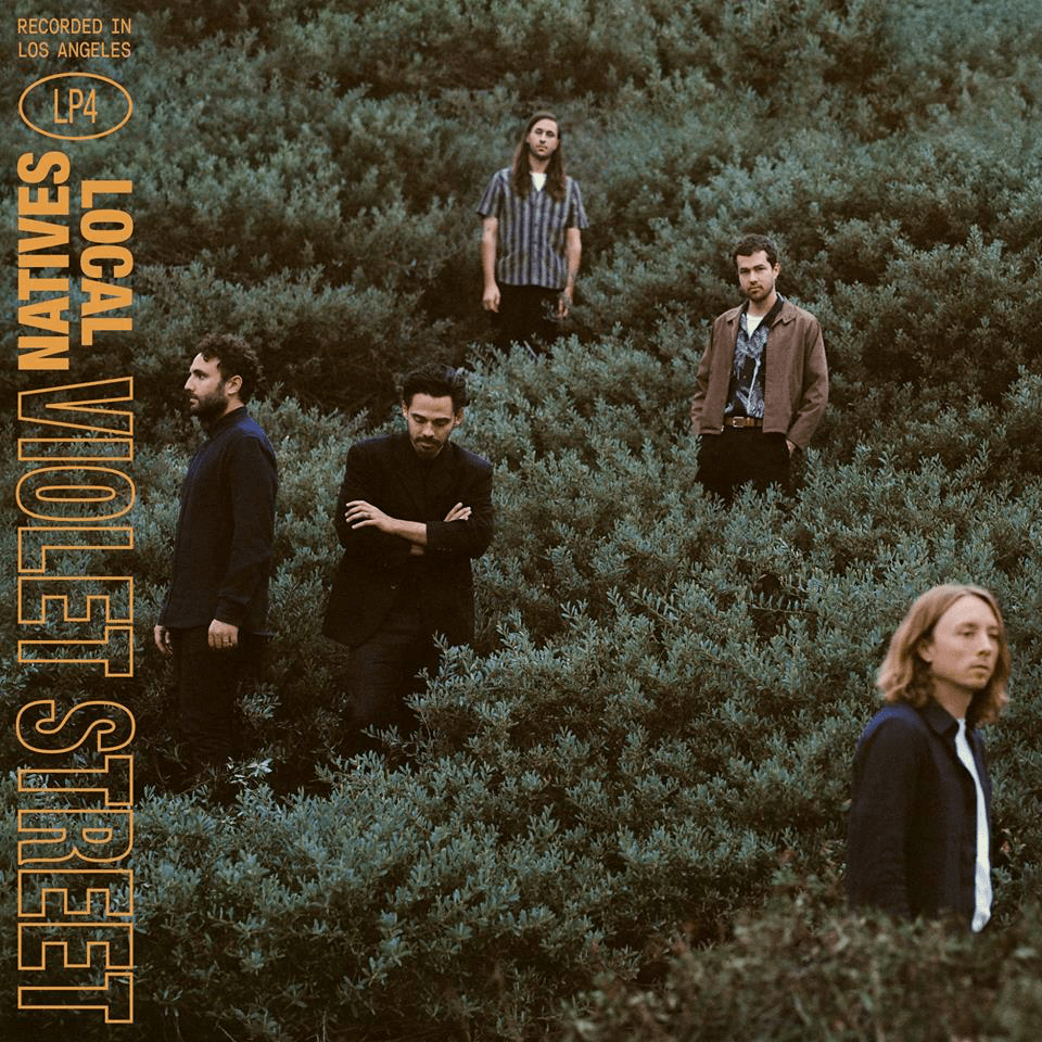 Cover of the album "Violet Street" by Local Natives. The five members of the band stand in a group of bushes, all looking different directions