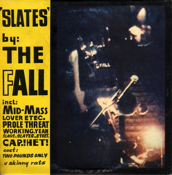 The album cover for The Fall’s second studio EP, Slates (1981).)