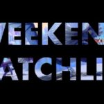 e_weekend_watchlist_3-3394954