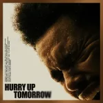 m_theweekndhurryuptomorrow_013125562994