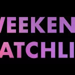 e_weekendwatchlist_011924984158