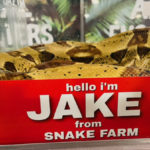 Jake from Snake Farm