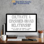 cultivate a consumer-brand relationship