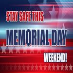 17may-staysafememorialday-765x405_1_150x150