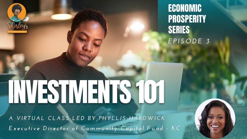 Community Corner Shirley's Kitchen FREE Virtual Event Investments 101 Hot 103 Jamz!