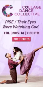 Collage Dance Collective ‘Rise’ and ‘Their Eyes Were Watching God’ | JCCC | Nov. 14, 2025