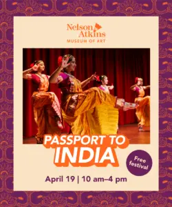 Nelson Atkins Museum of Art | PASSPORT TO INDIA | April 19, 2026